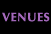 Venues